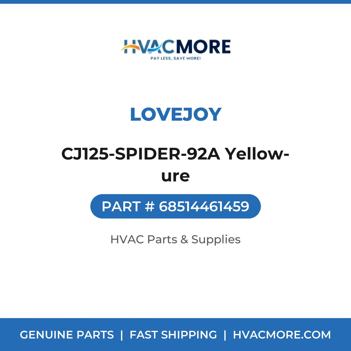 Lovejoy CJ125-SPIDER-92A Yellow-ure 68514461459