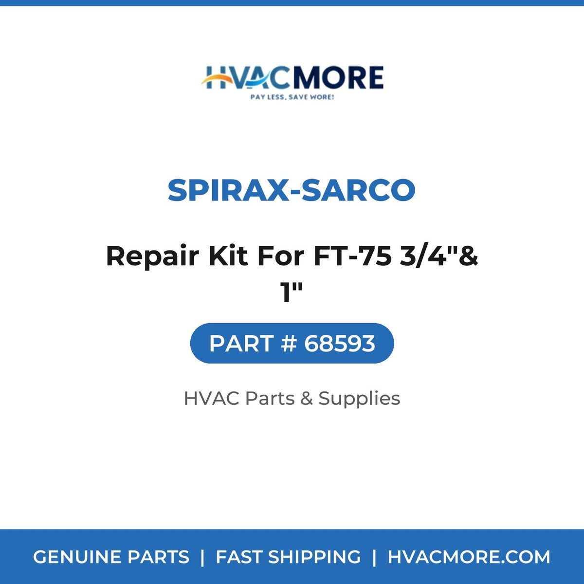 Spirax-Sarco Repair Kit For FT-75 3/4"& 1" 68593