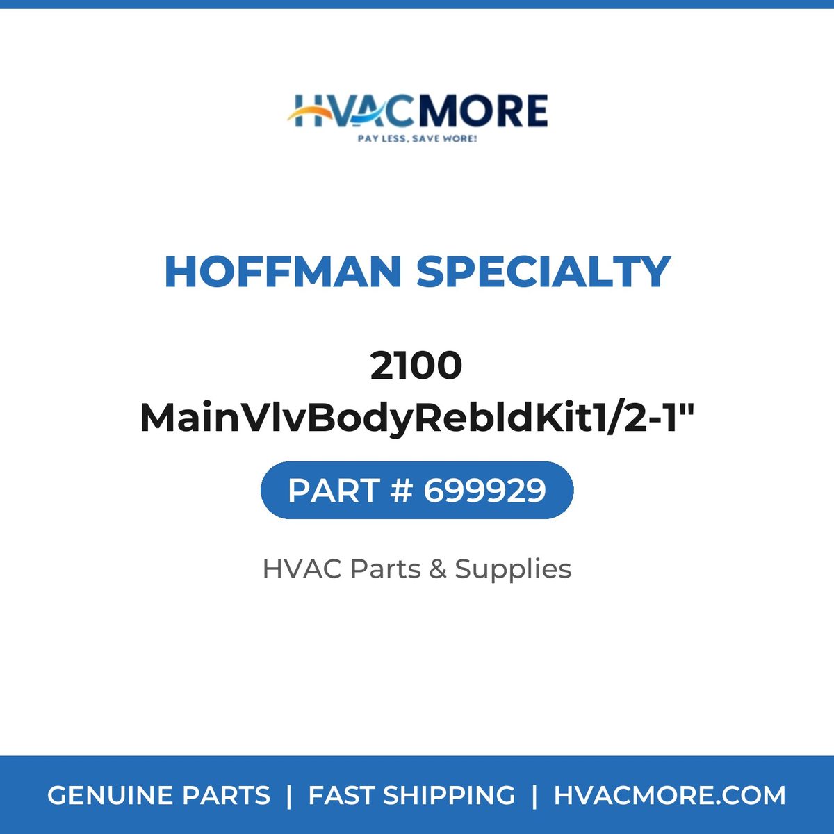 Hoffman Specialty 2100 MainVlvBodyRebldKit1/2-1" 699929