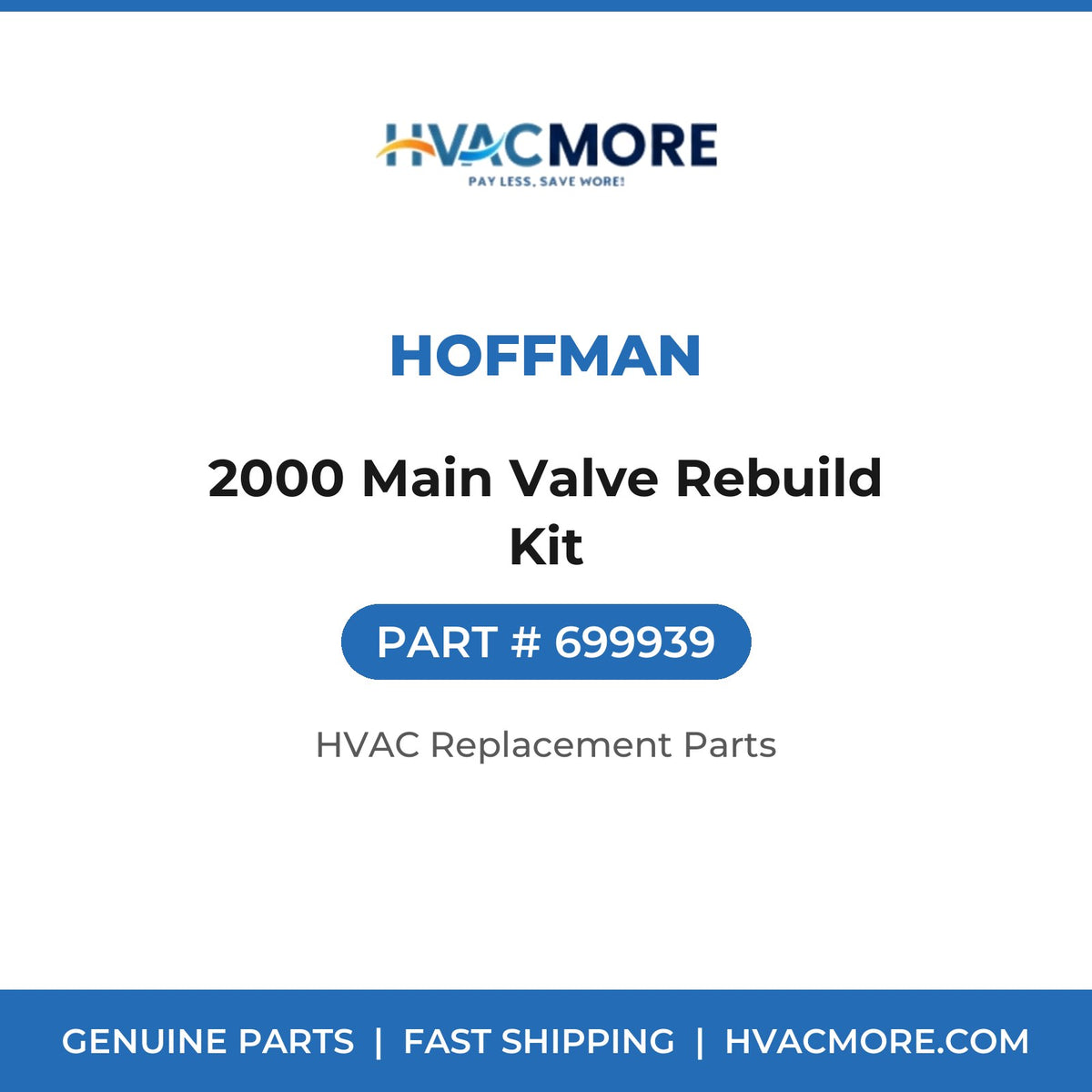 Hoffman 2000 Main Valve Rebuild Kit 699939