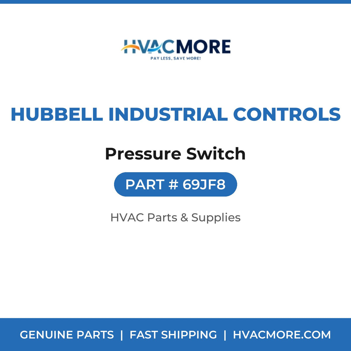 Hubbell Industrial Controls Pressure Switch 69JF8