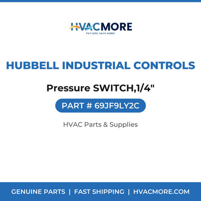 Hubbell Industrial Controls Pressure SWITCH,1/4" 69JF9LY2C