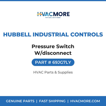 Hubbell Industrial Controls Pressure Switch W/disconnect 69JG7LY