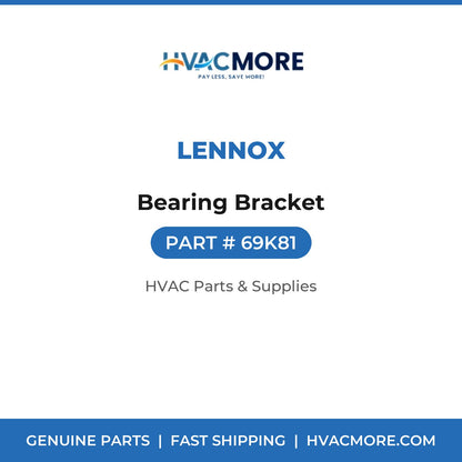 Lennox Bearing Bracket 69K81