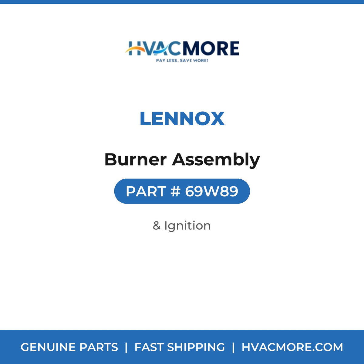 Lennox Burner Assembly 69W89