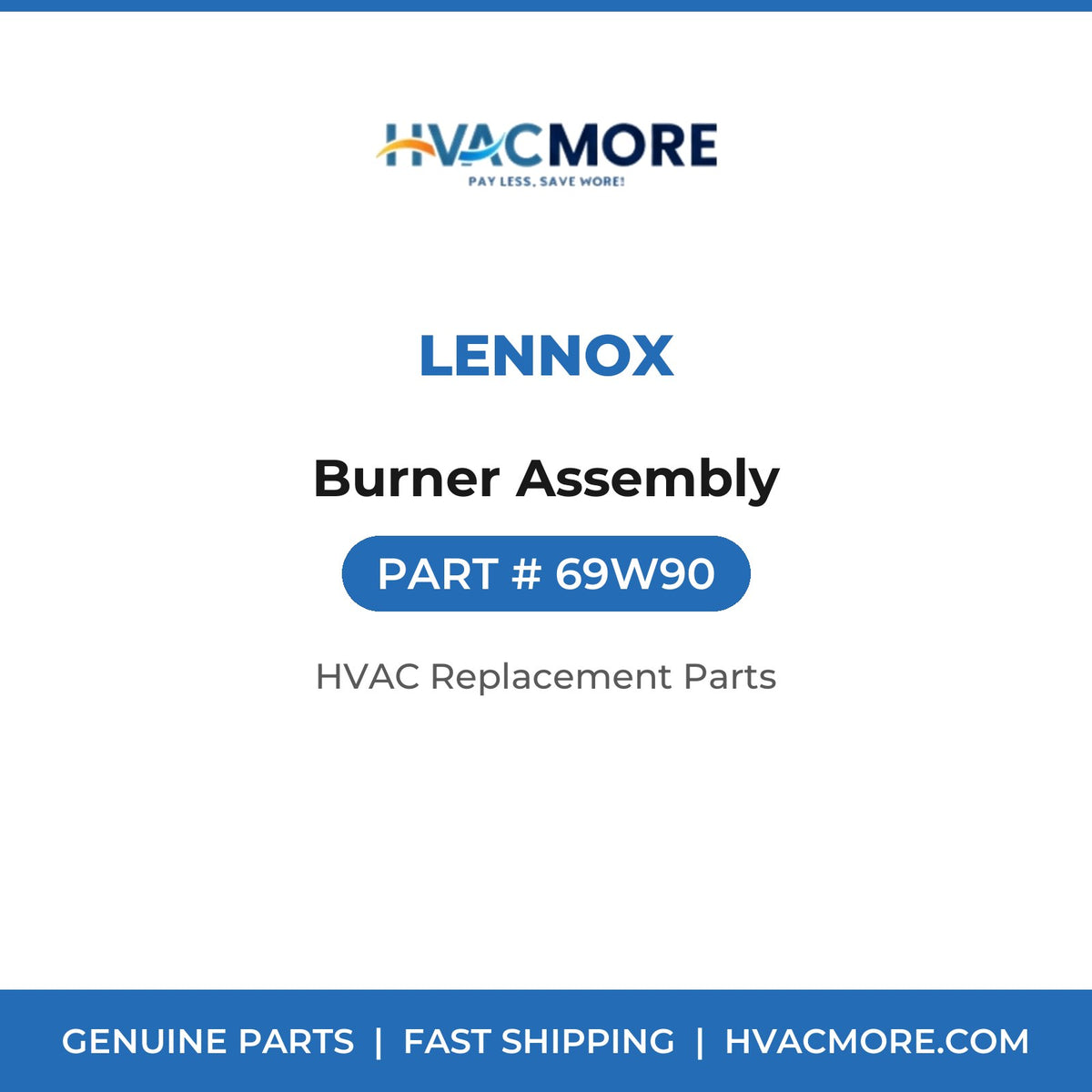 Lennox Burner Assembly 69W90