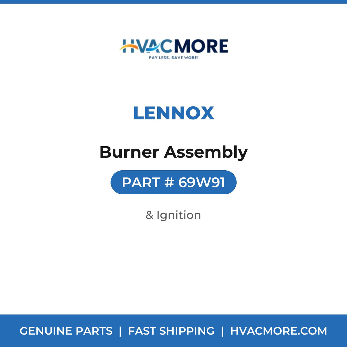Lennox Burner Assembly 69W91
