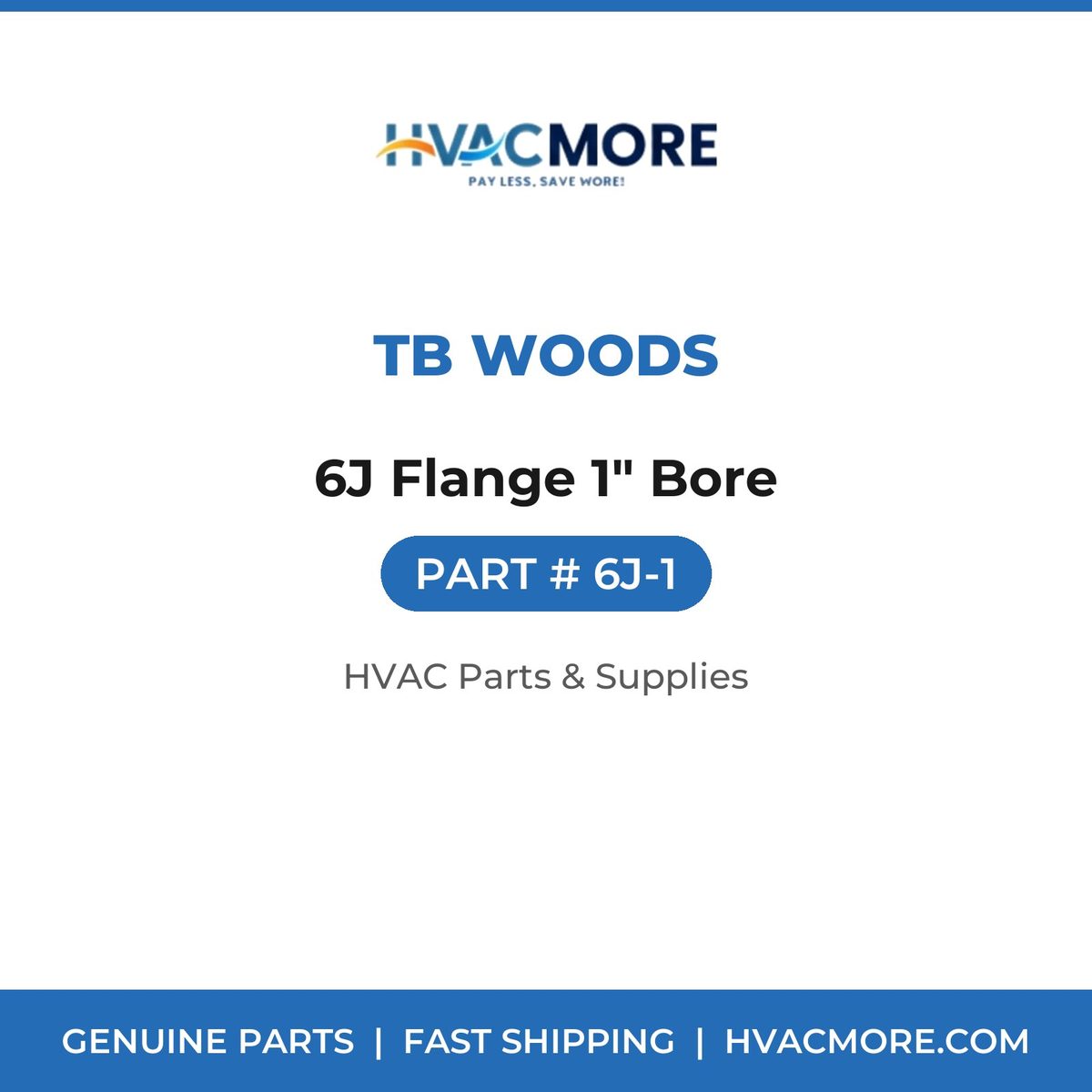 TB Woods 6J Flange 1" Bore 6J-1