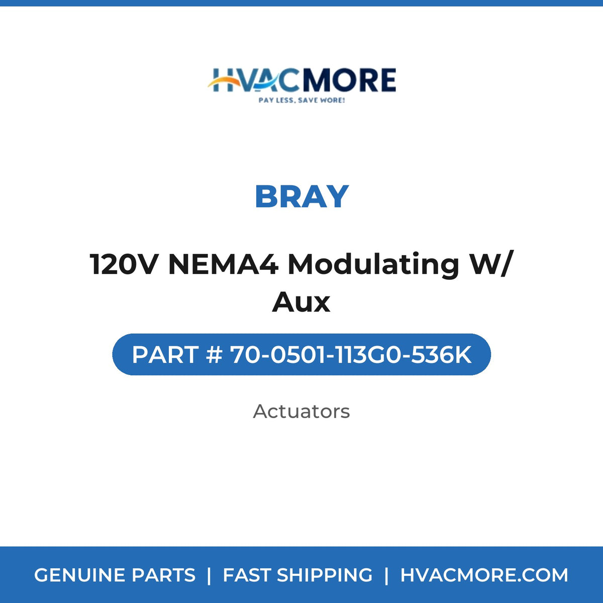 Bray 120V NEMA4 Modulating W/ Aux 70-0501-113G0-536K