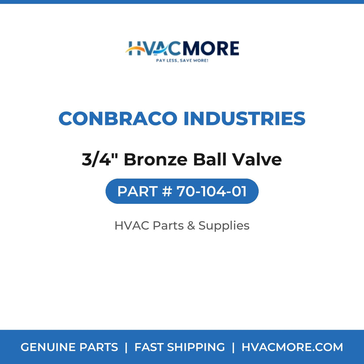 Conbraco Industries 3/4" Bronze Ball Valve 70-104-01