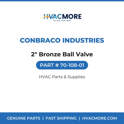 Conbraco Industries 2" Bronze Ball Valve 70-108-01