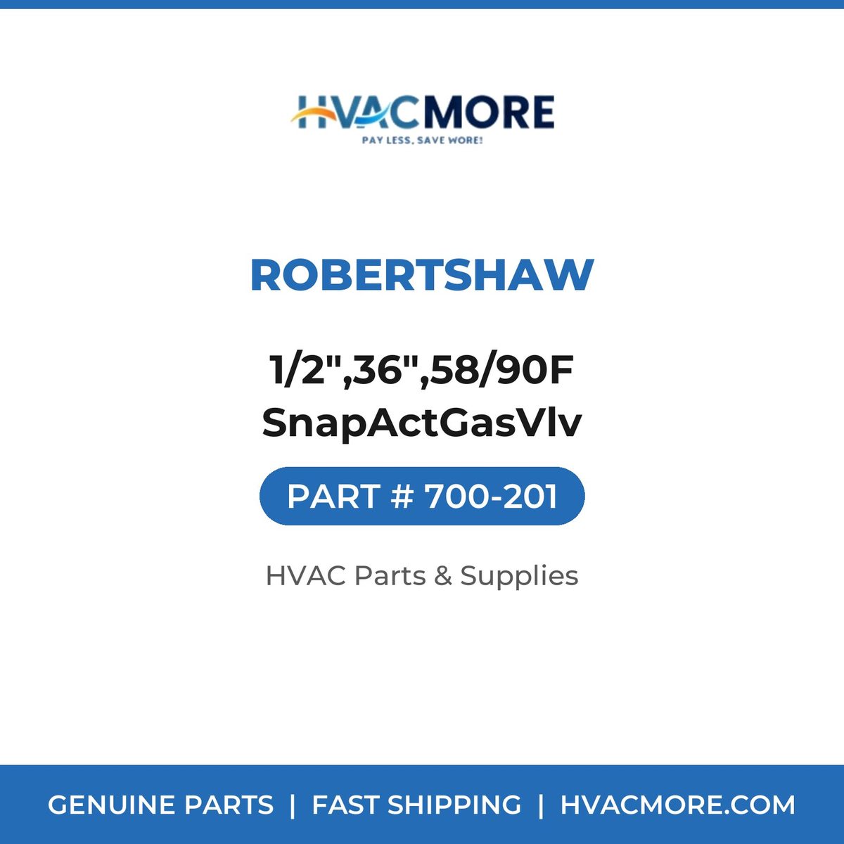 Robertshaw 1/2",36",58/90F SnapActGasVlv 700-201