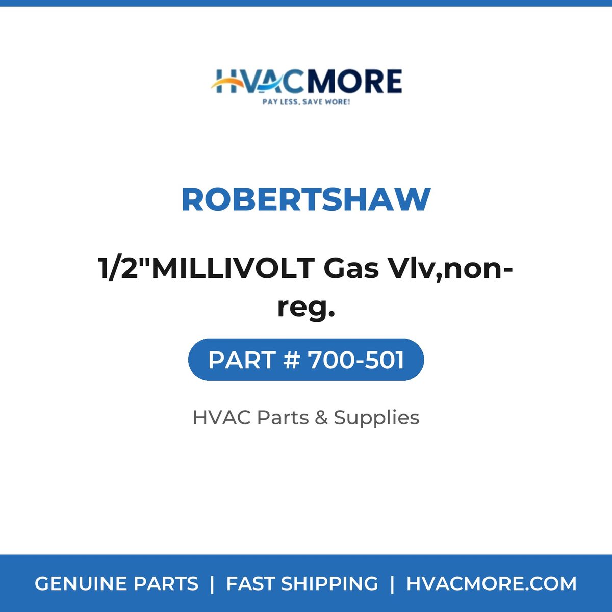 Robertshaw 1/2"MILLIVOLT Gas Vlv,non-reg. 700-501