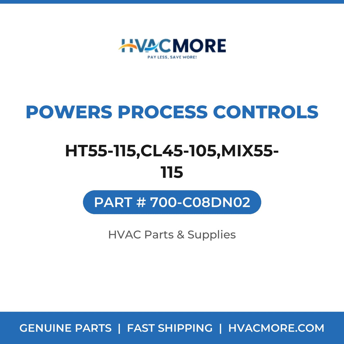 Powers Process Controls HT55-115,CL45-105,MIX55-115 700-C08DN02
