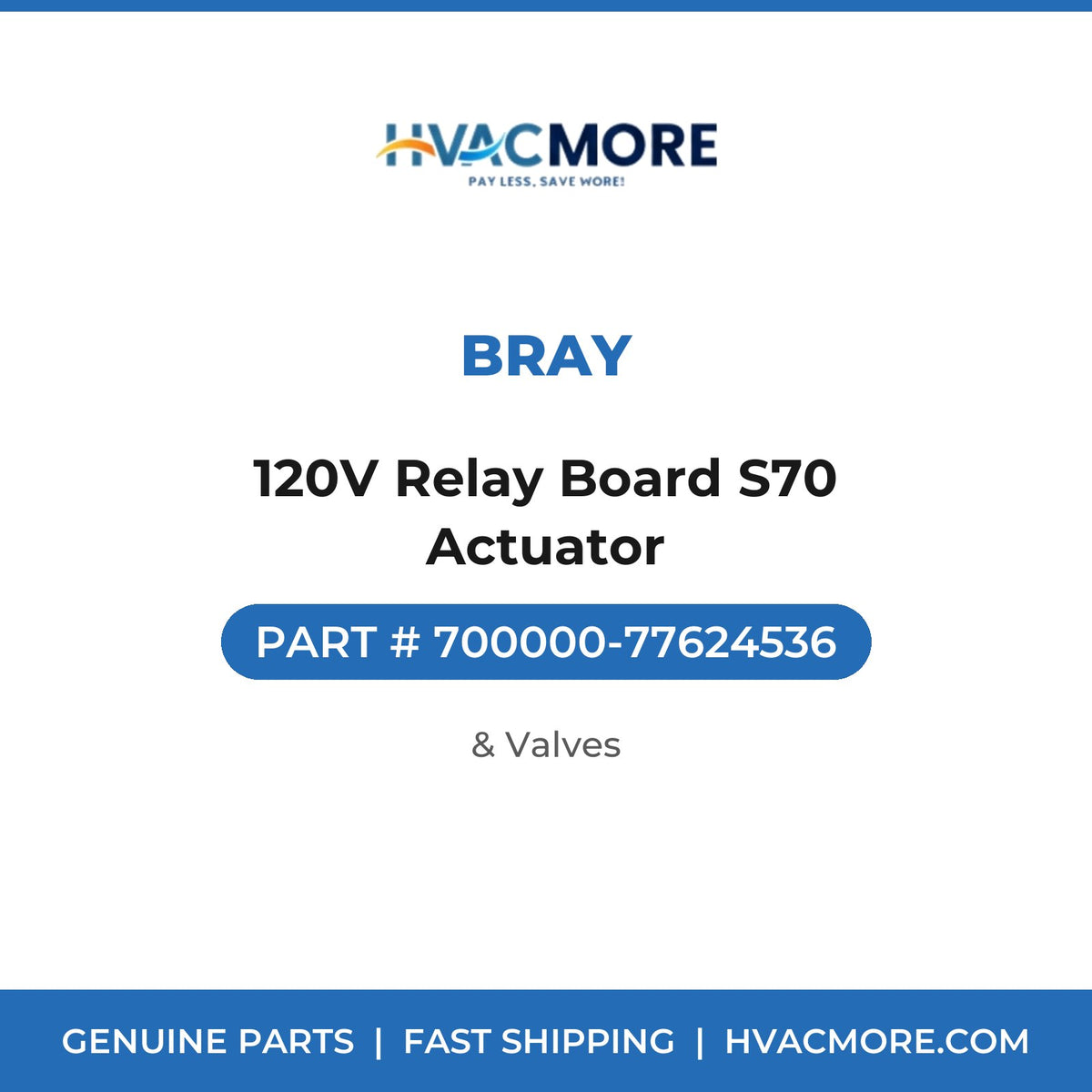 Bray 120V Relay Board S70 Actuator 700000-77624536