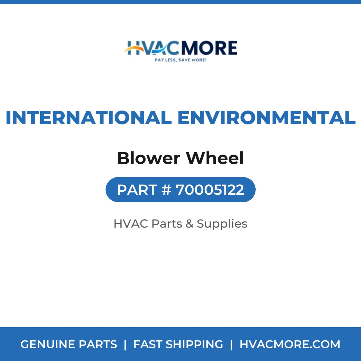 International Environmental Blower Wheel 70005122