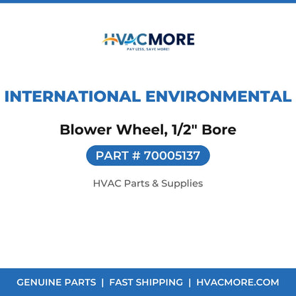 International Environmental Blower Wheel, 1/2" Bore 70005137