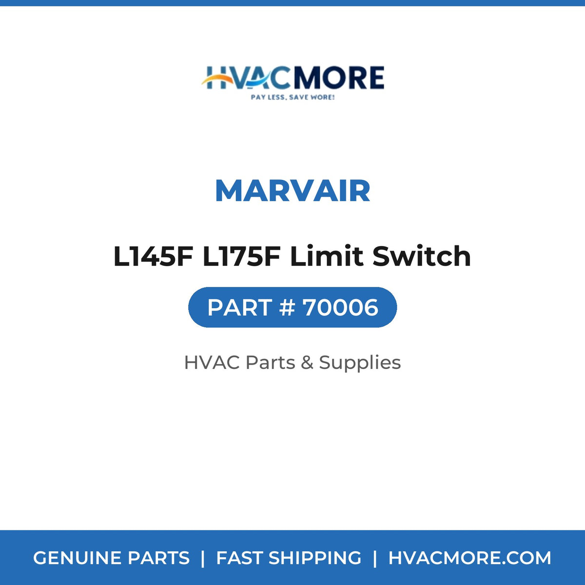 Marvair L145F L175F Limit Switch 70006