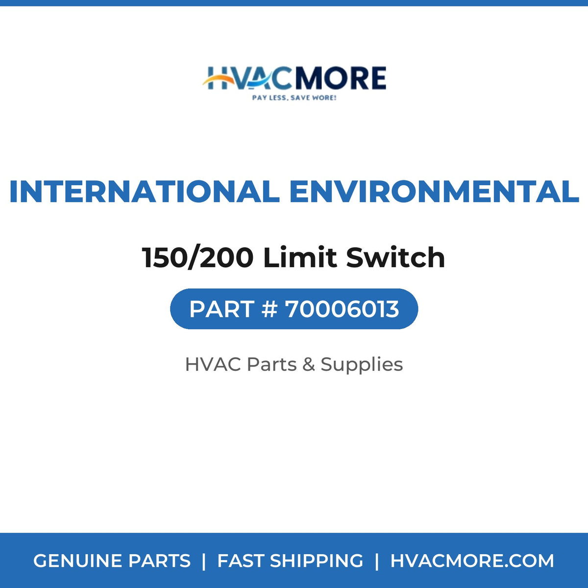 International Environmental 150/200 Limit Switch 70006013