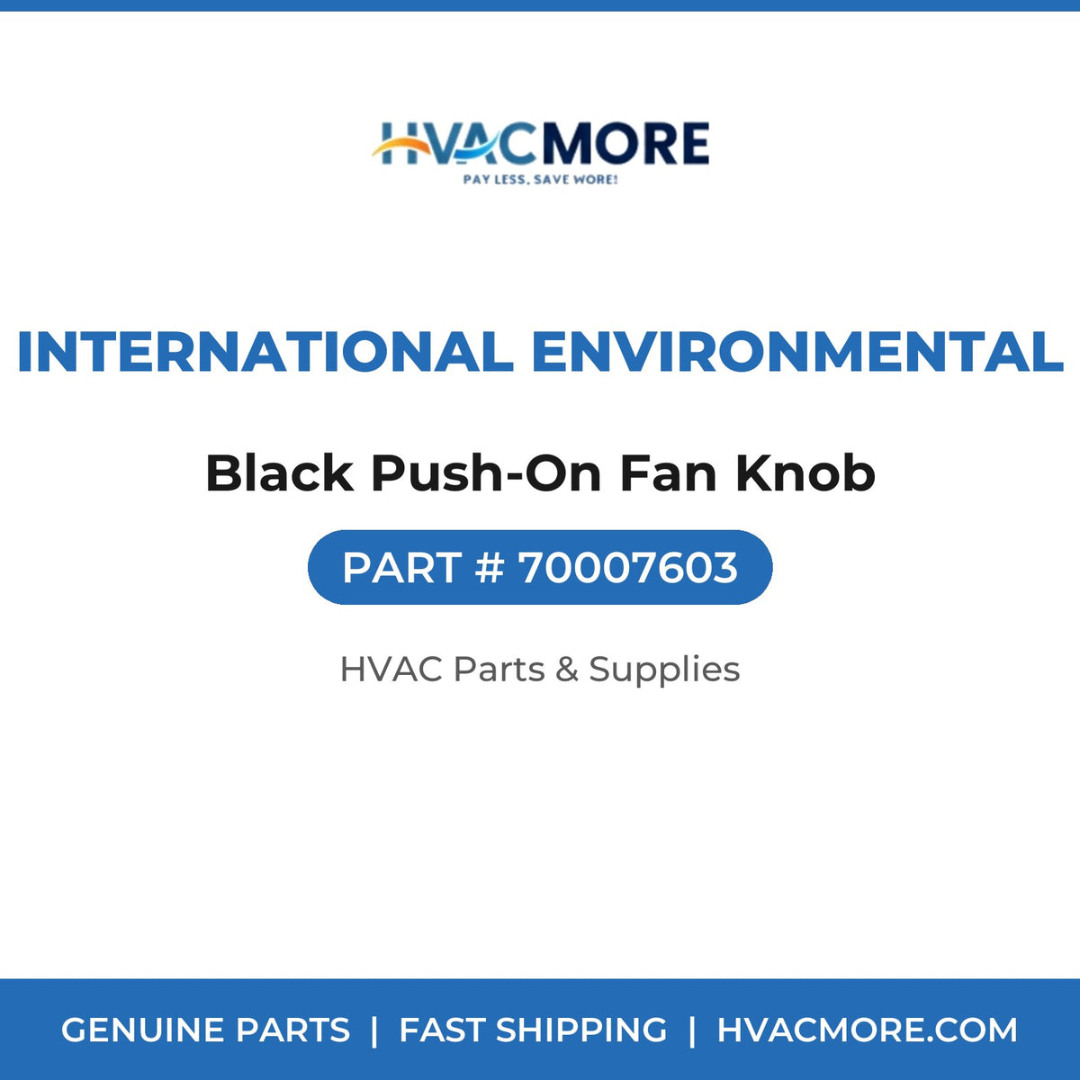 International Environmental Black Push-On Fan Knob 70007603