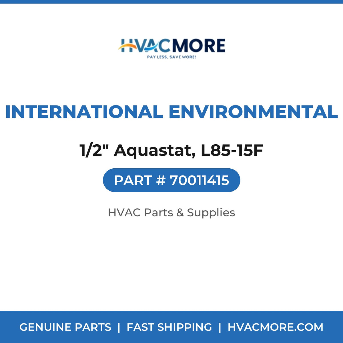 International Environmental 1/2" Aquastat, L85-15F 70011415