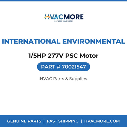 International Environmental 1/5HP 277V PSC Motor 70021547