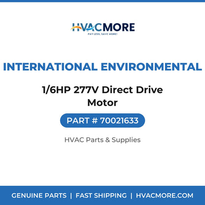International Environmental 1/6HP 277V Direct Drive Motor 70021633