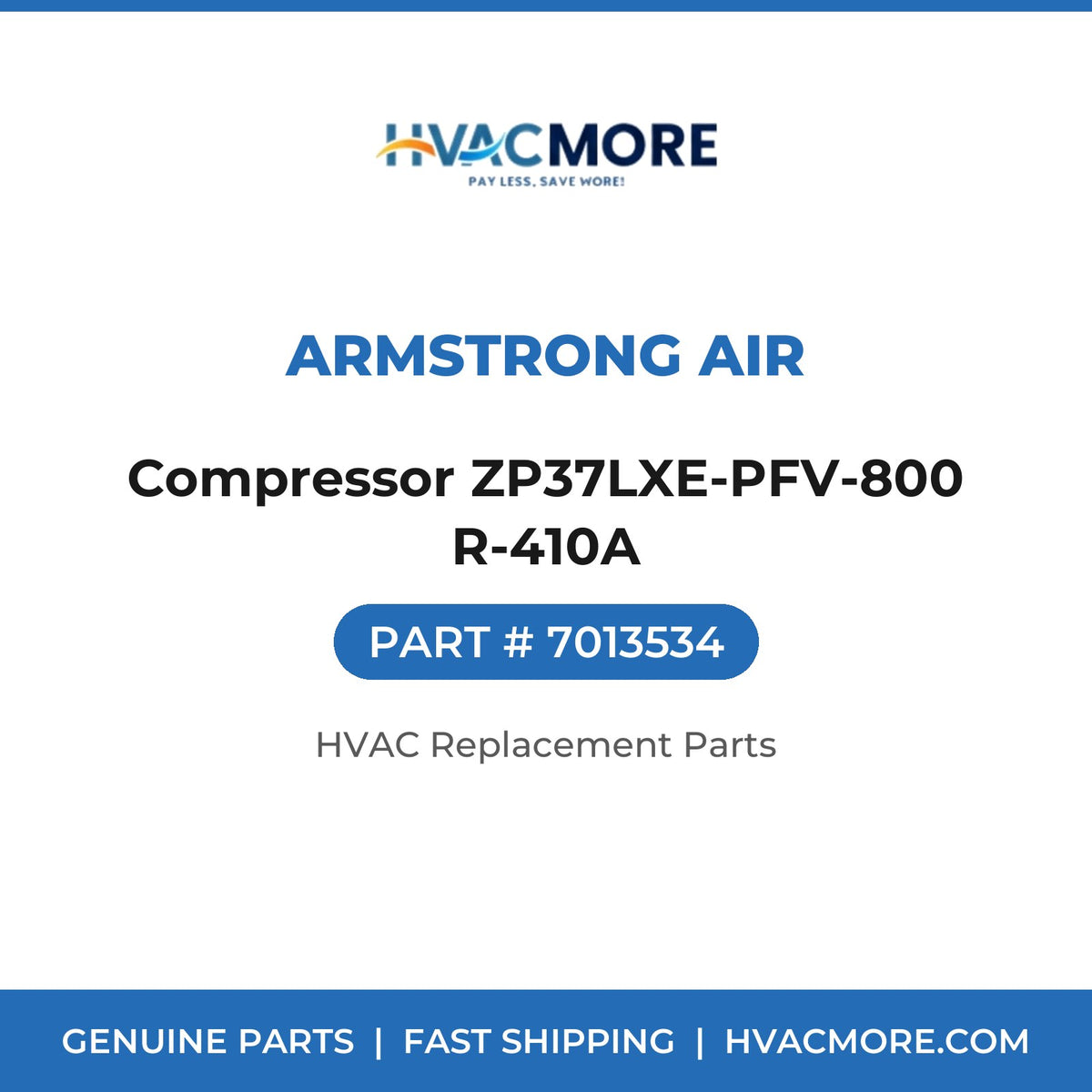 Armstrong Air Compressor ZP37LXE-PFV-800 R-410A 7013534