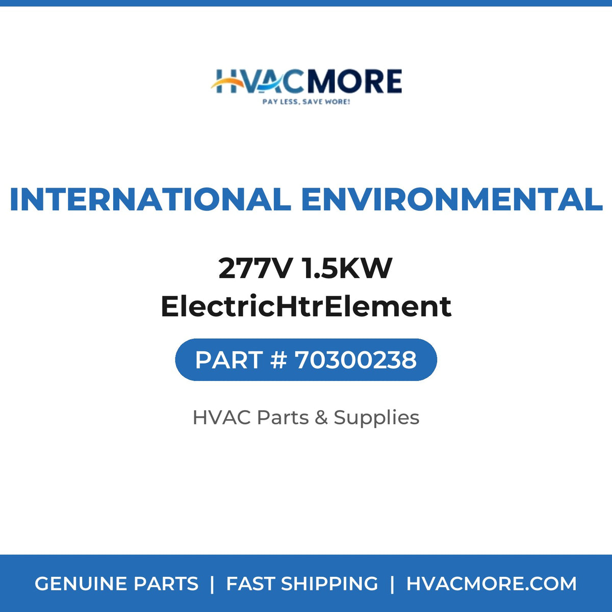 International Environmental 277V 1.5KW ElectricHtrElement 70300238