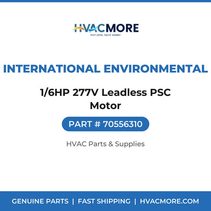 International Environmental 1/6HP 277V Leadless PSC Motor 70556310
