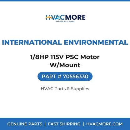 International Environmental 1/8HP 115V PSC Motor W/Mount 70556330
