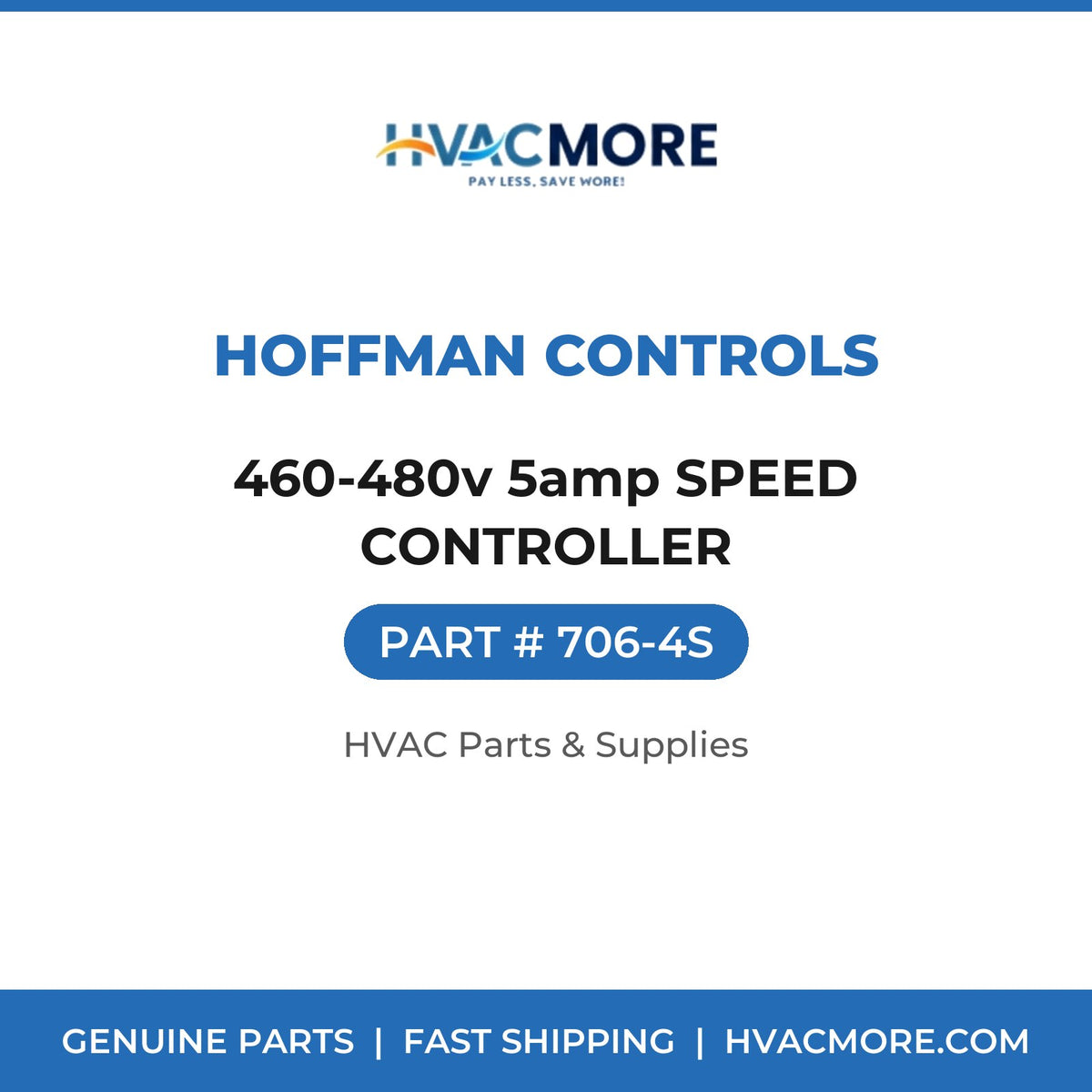 Hoffman Controls 460-480v 5amp SPEED CONTROLLER 706-4S