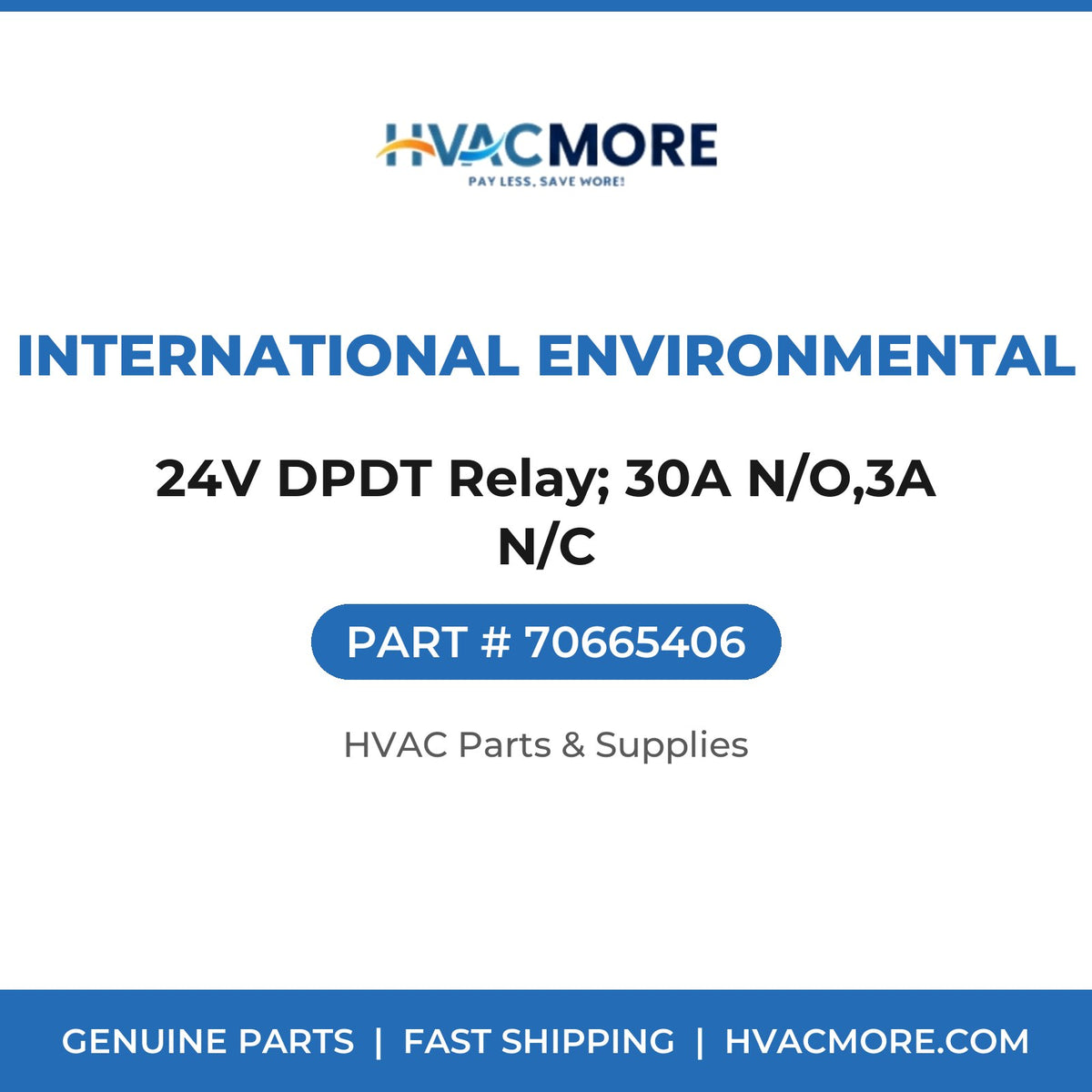 International Environmental 24V DPDT Relay; 30A N/O,3A N/C 70665406
