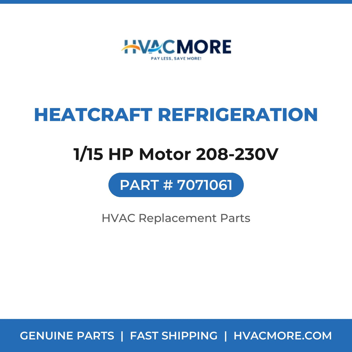Heatcraft Refrigeration 1/15 HP Motor 208-230V 7071061