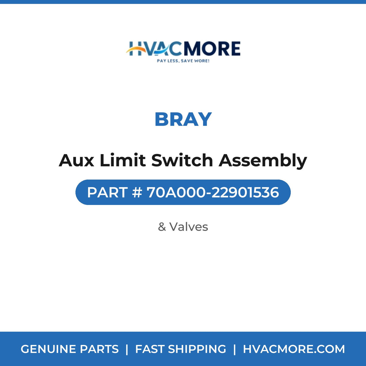 Bray Aux Limit Switch Assembly 70A000-22901536