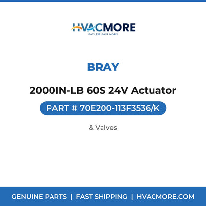 Bray 2000IN-LB 60S 24V Actuator 70E200-113F3536/K