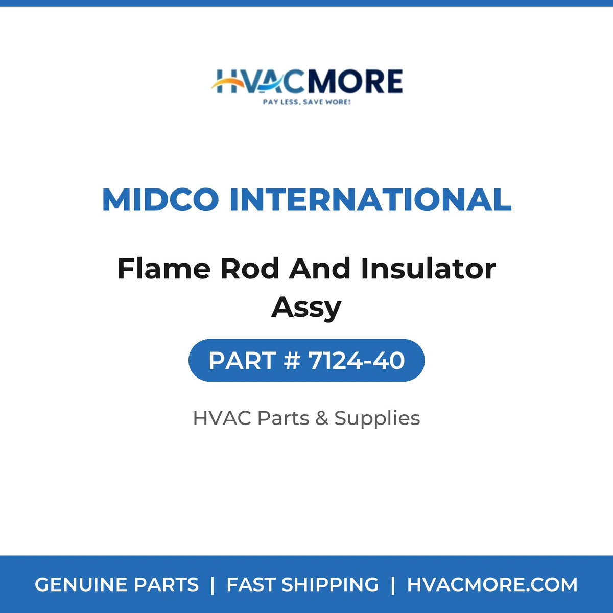 Midco International Flame Rod And Insulator Assy 7124-40
