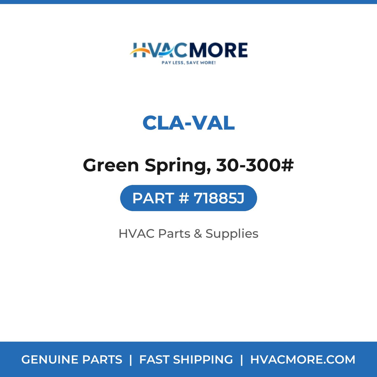 Cla-Val Green Spring, 30-300# 71885J