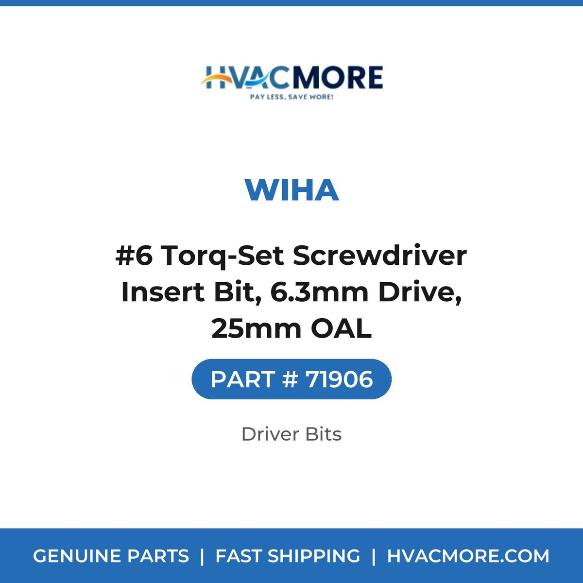 Wiha #6 Torq-Set Screwdriver Insert Bit, 6.3mm Drive, 25mm OAL 71906