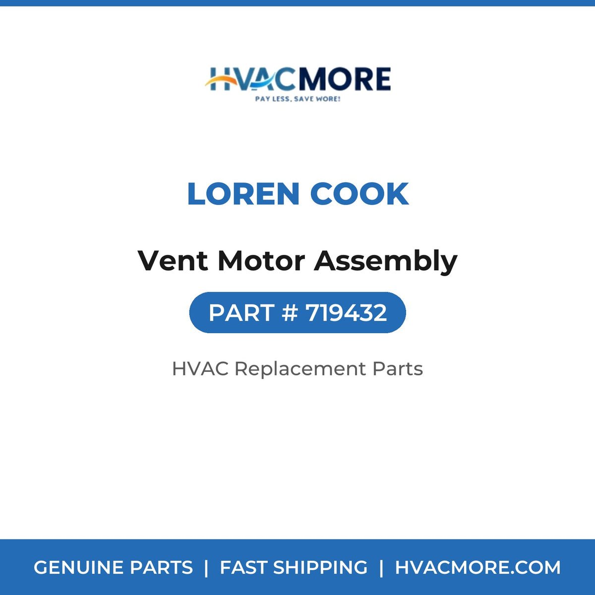 Loren Cook Vent Motor Assembly 719432
