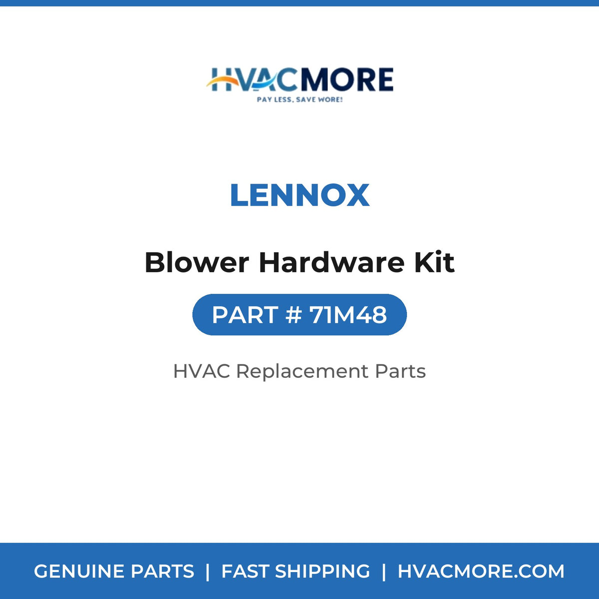 Lennox Blower Hardware Kit 71M48