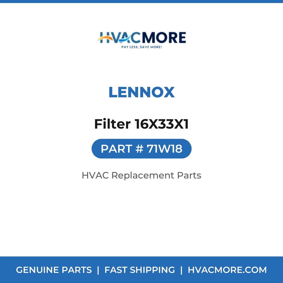 Lennox Filter 16X33X1 71W18