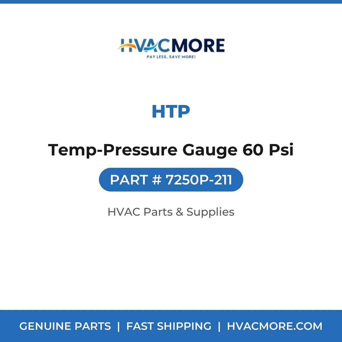 HTP Temp-Pressure Gauge 60 Psi 7250P-211