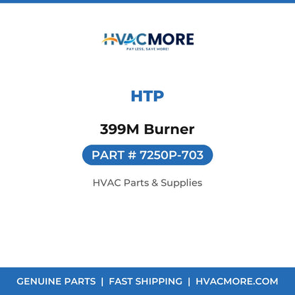 HTP 399M Burner 7250P-703