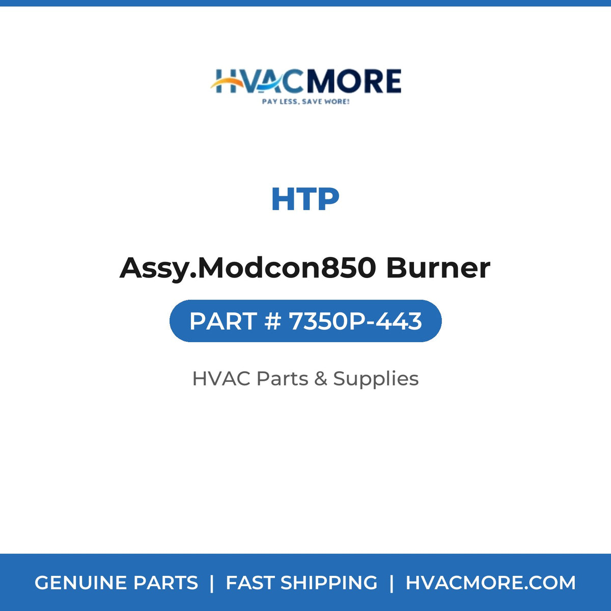HTP Assy.Modcon850 Burner 7350P-443
