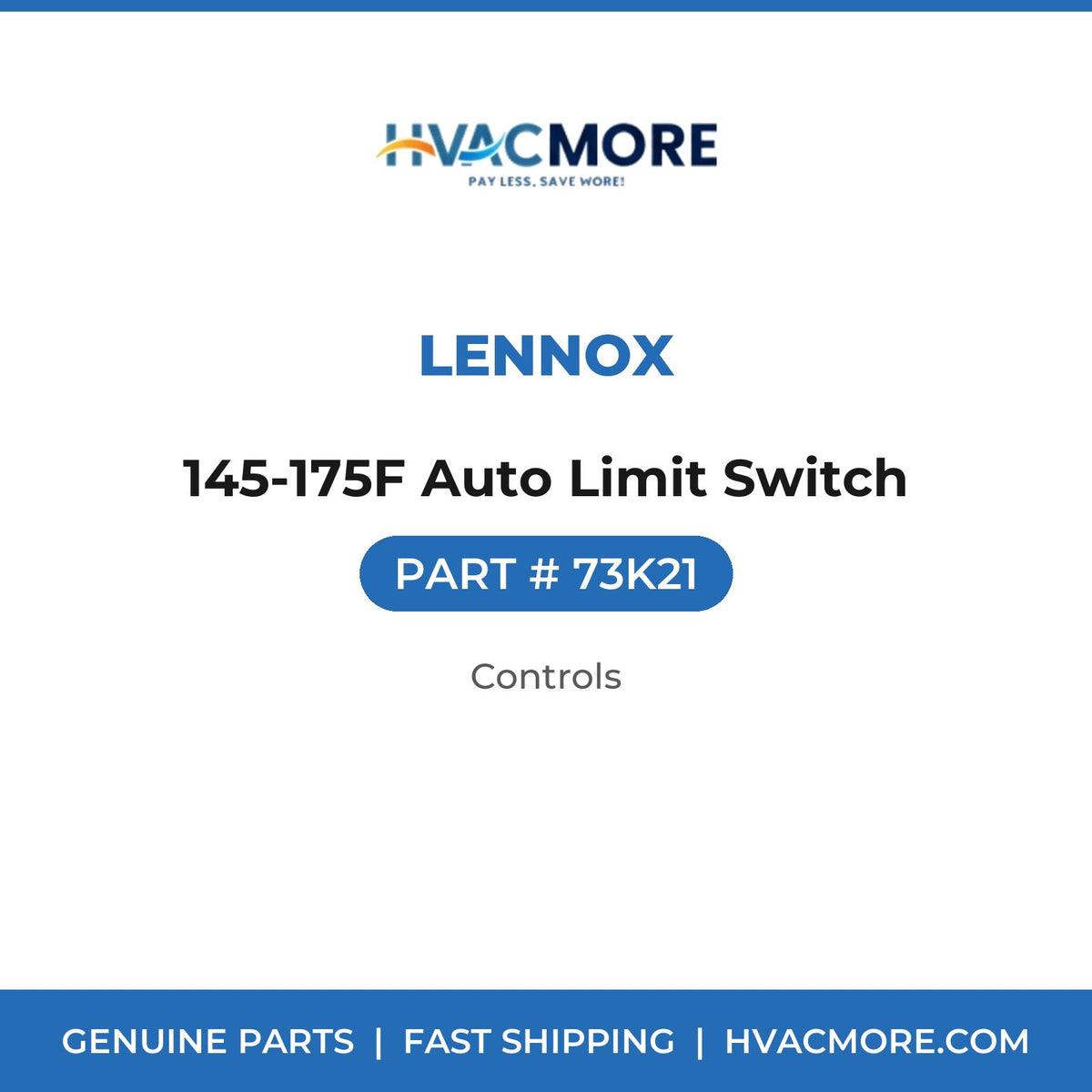 Lennox 145-175F Auto Limit Switch 73K21