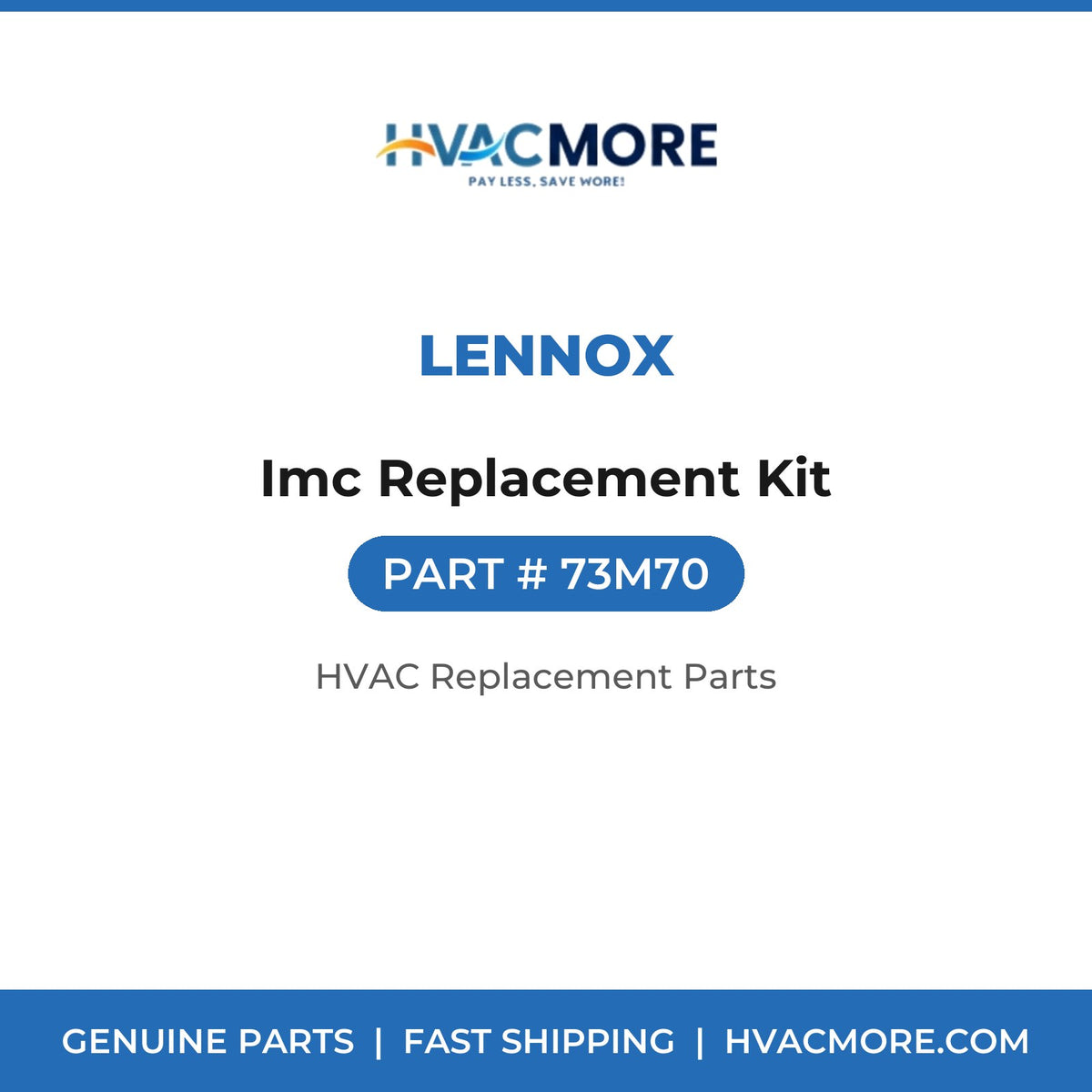 Lennox Imc Replacement Kit 73M70