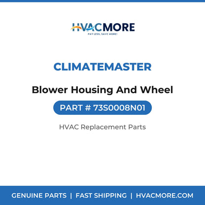 ClimateMaster Blower Housing And Wheel 73S0008N01