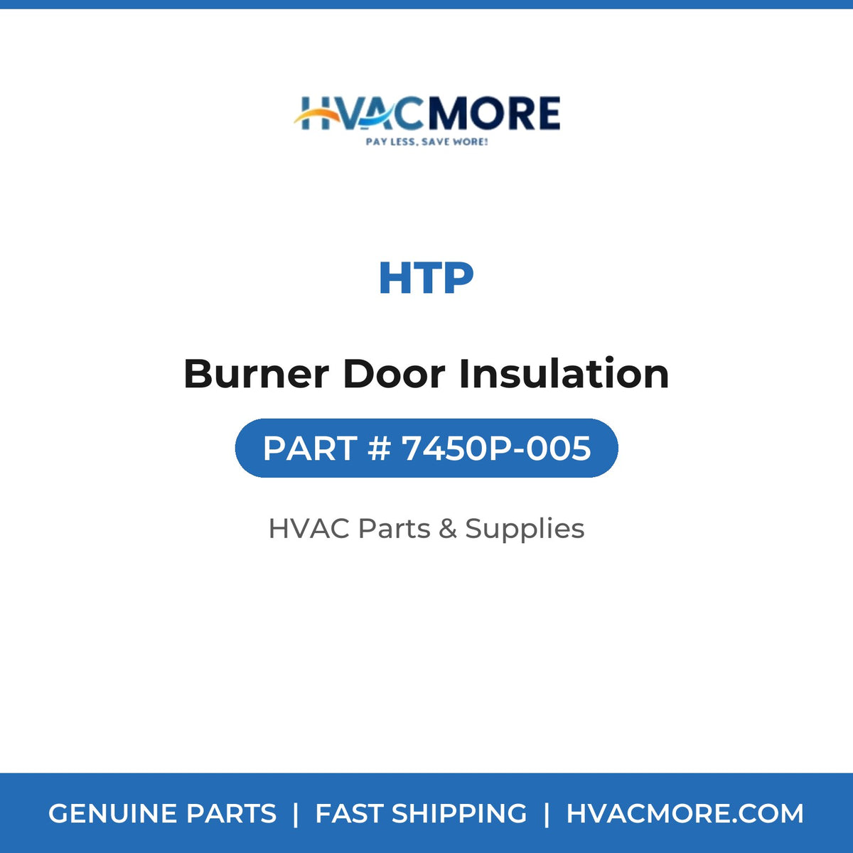 HTP Burner Door Insulation 7450P-005