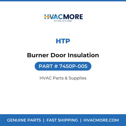 HTP Burner Door Insulation 7450P-005